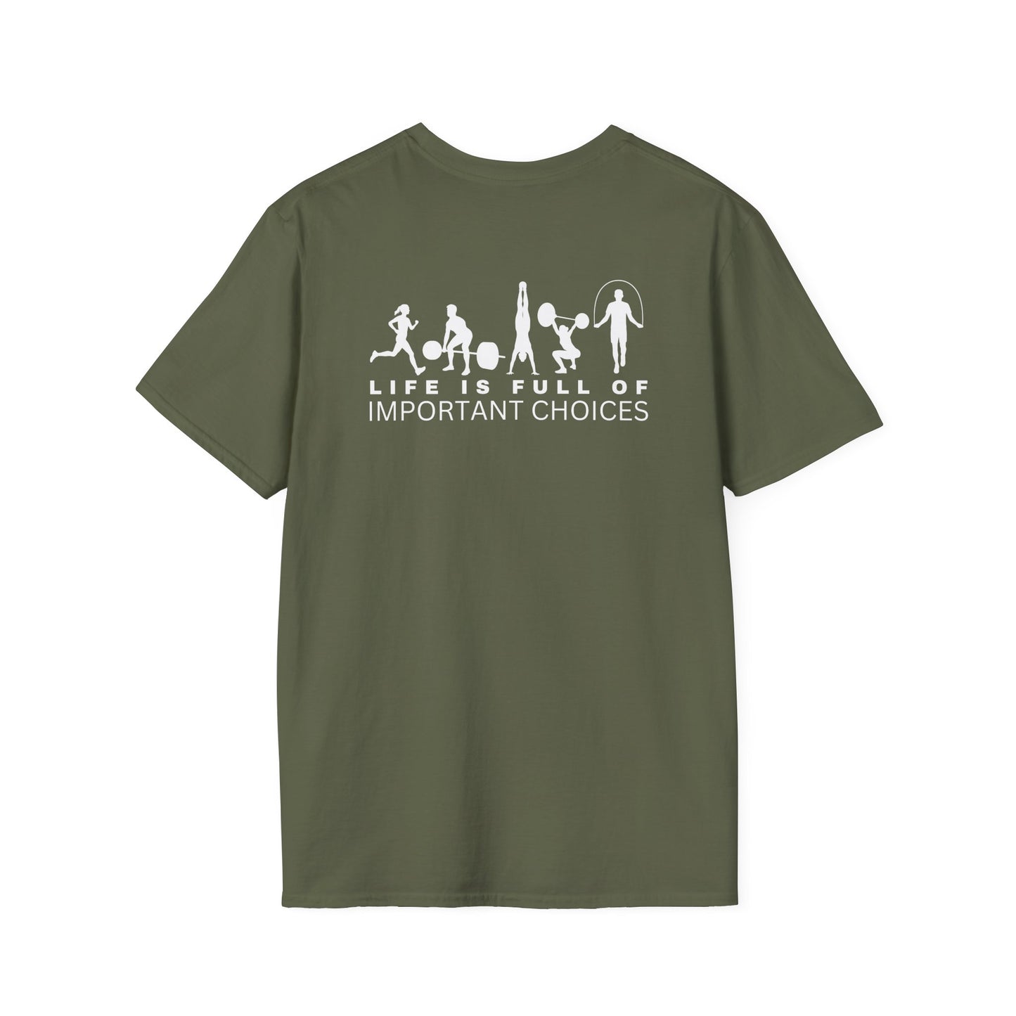 Life Is Full of Important Choices Gildan Tee